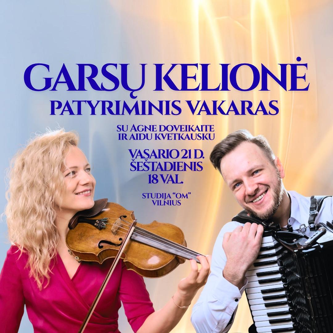 "GARSŲ KELIONĖ" patyriminis vakaras su Agne Doveikaite ir Aidu Kvetkausku